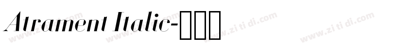 Atrament Italic字体转换 Atrament Italic字体转换